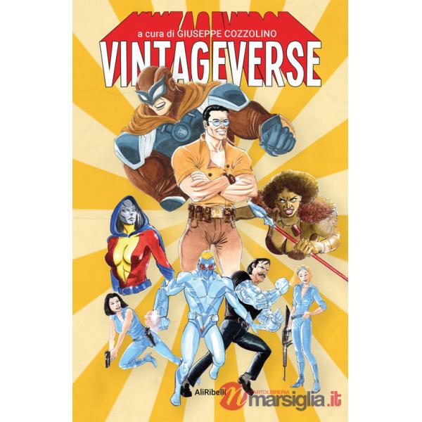 Vintageverse: storie di supereroi made in Italy