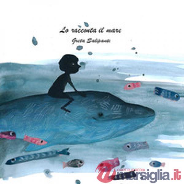 Racconta il mare (Lo)