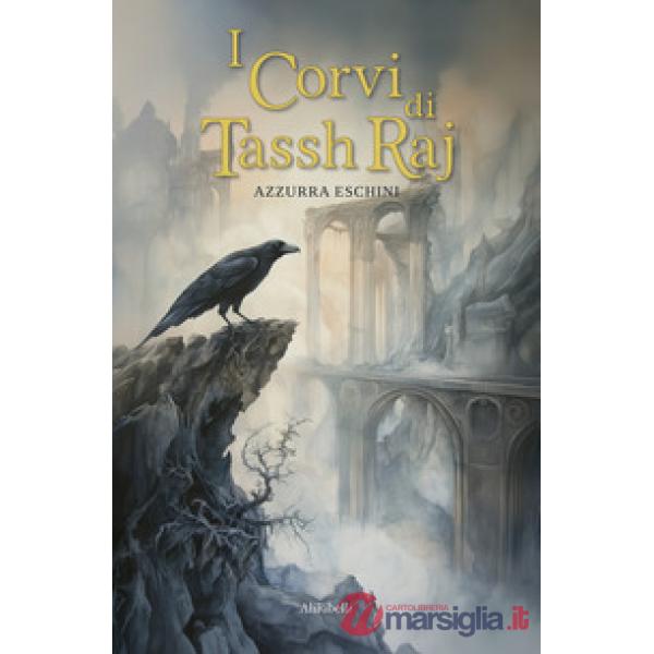 Corvi di Tassh'Raj (I)