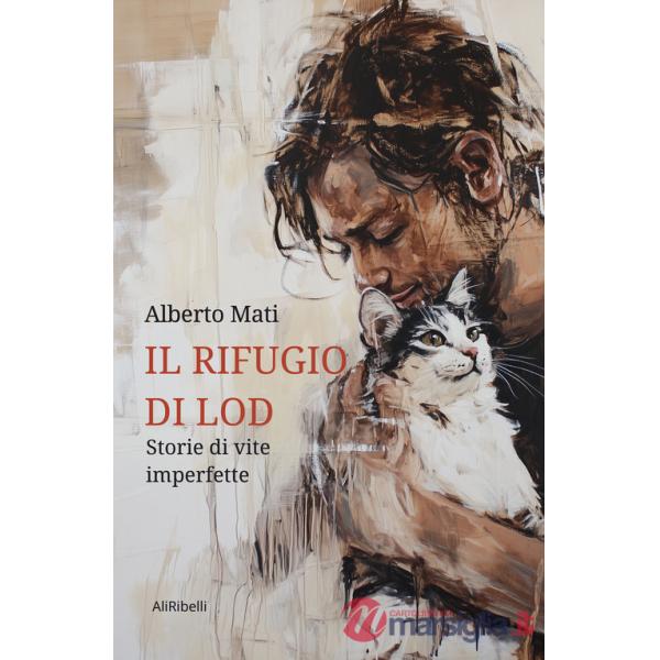 Rifugio di Lod: storie di vite imperfette (Il)