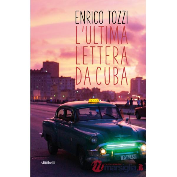 Ultima lettera da Cuba (L')