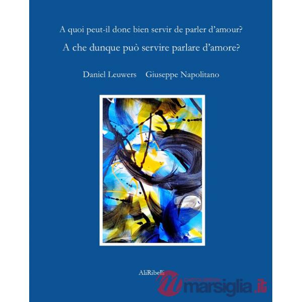A che serve dunque parlare d'amore