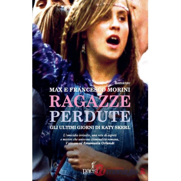 Ragazze perdute. Gli ultimi giorni di Katy Skerl