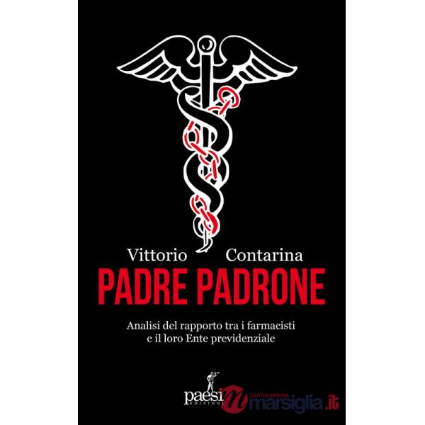 Padre padrone. Analisi del rapporto tra i farmacisti e il loro Ente previdenziale