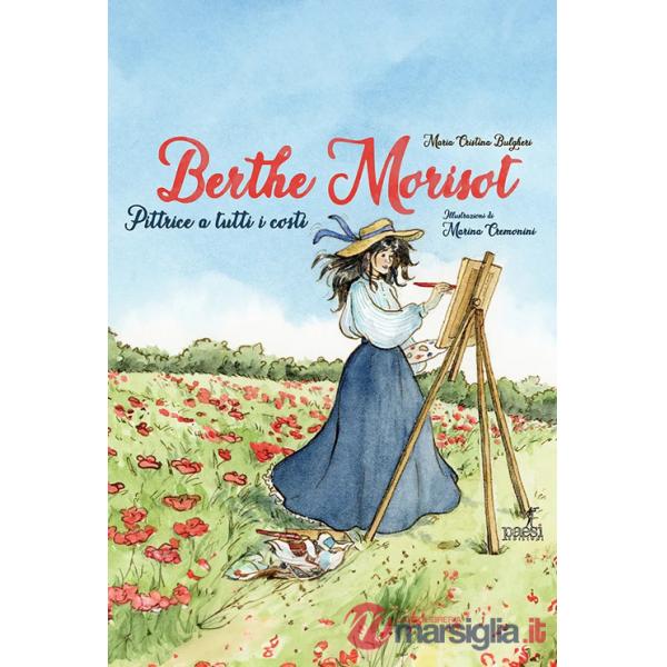 Berthe Morisot. Pittrice a tutti i costi