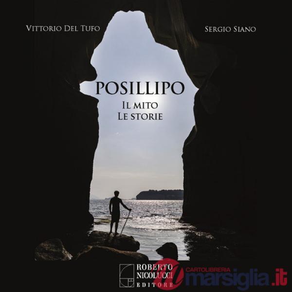 Posillipo. Il mito, le storie