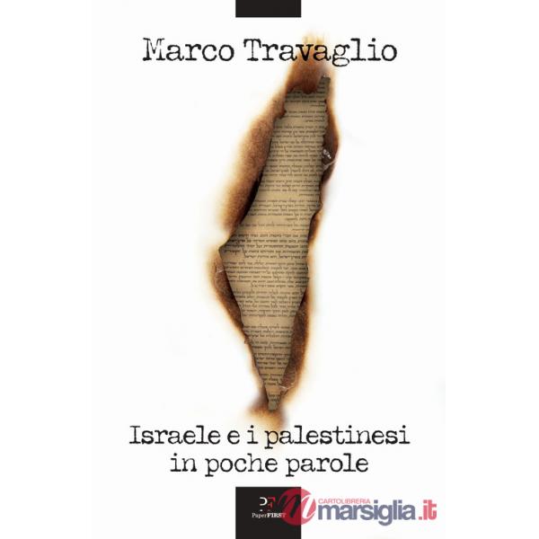 Israele e i palestinesi in poche parole