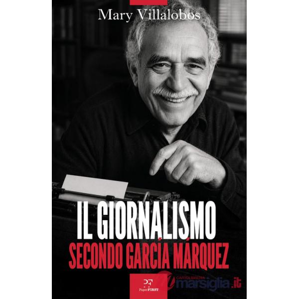 Giornalismo secondo García Márquez (Il)
