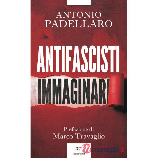 Antifascisti immaginari