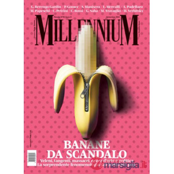 MillenniuM (2024). Vol. 82: Banane da scandalo