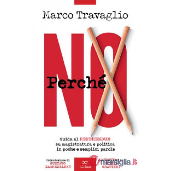Perché NO. Guida al referendum su magistratura e politica in poche e semplici parole