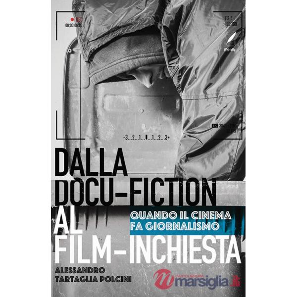 Dal docu-film al film-inchiesta. Quando il cinema si fa giornalismo