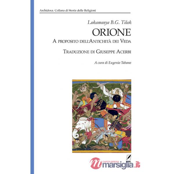 Orione. A proposito dell'antichità dei Veda