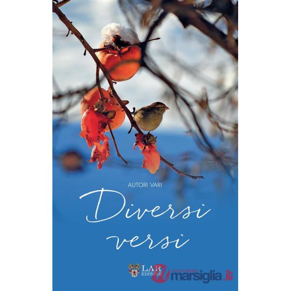 Diversi versi. Nuova ediz.