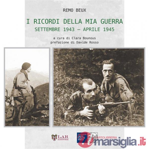 Ricordi della mia guerra. Settembre 1943-aprile 1945 (I)
