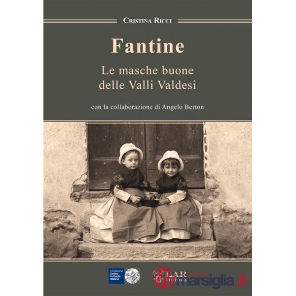 Fantine. Le masche buone delle Valli Valdesi
