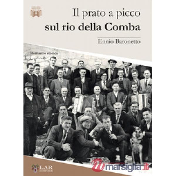 Il prato a picco sul rio della Comba