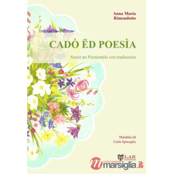 Cadò ëd poesìa. Sonèt an Piemontèis con tradussion