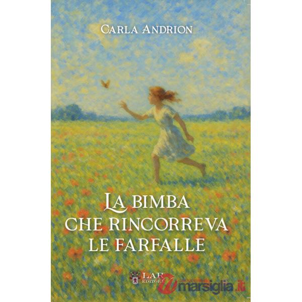 Bimba che rincorreva le farfalle (La)