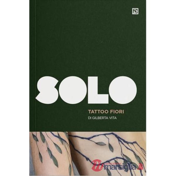 SOLO Tattoo fiori