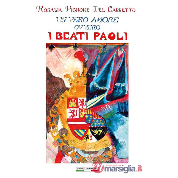 Vero amore ovvero i Beati Paoli (Un)