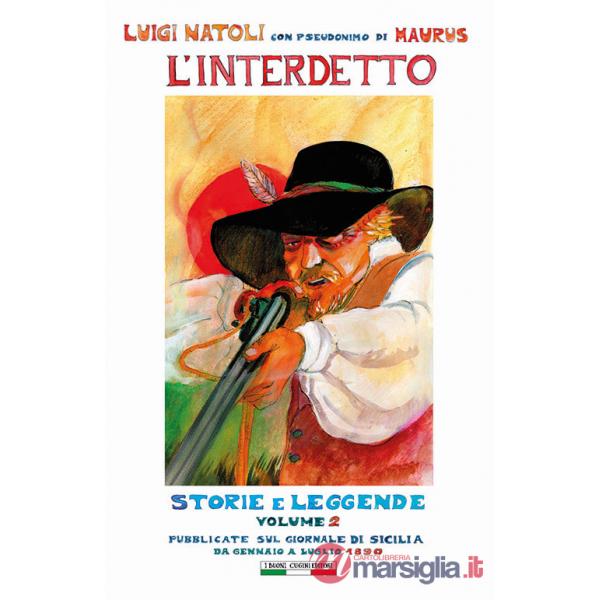 Interdetto. Storie e leggende (L'). Vol. 2