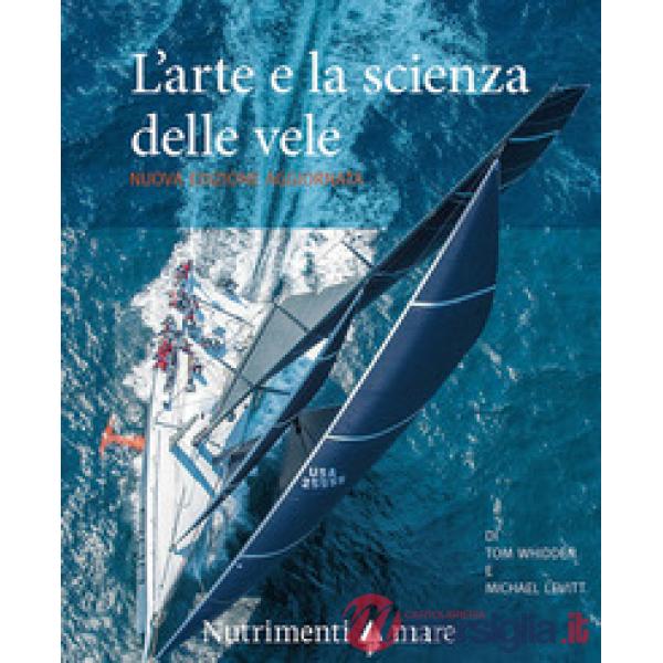 Arte e la scienza delle vele (L')