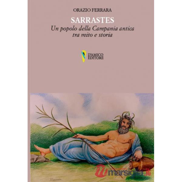 Sarrastes. Un popolo della Campania antica tra mito e storia