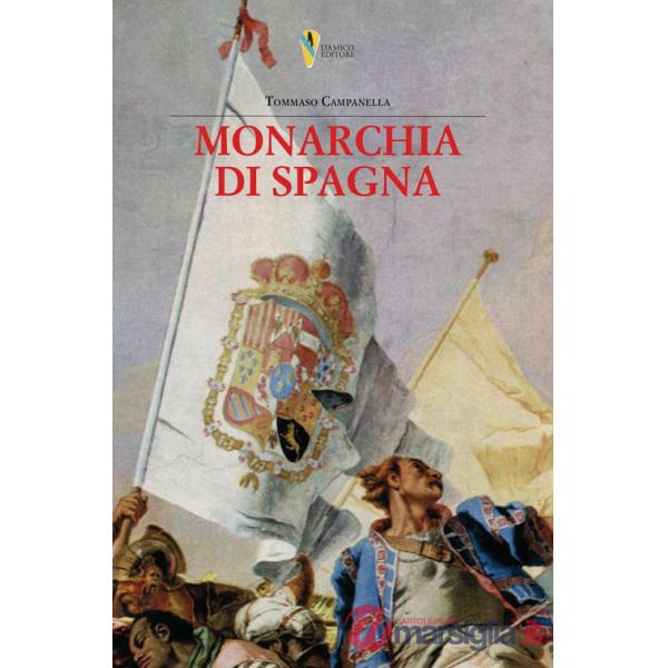 Monarchia di Spagna. Prima stesura giovanile (La)