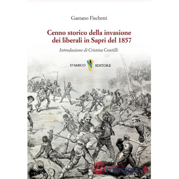 Cenno storico della invasione dei liberali in Sapri del 1857