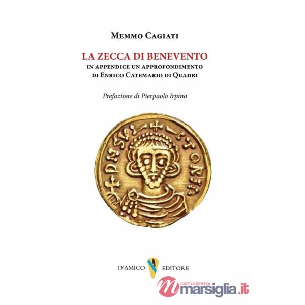 Zecca di Benevento. Numismatica Enrico Catemario di Quadri (La)