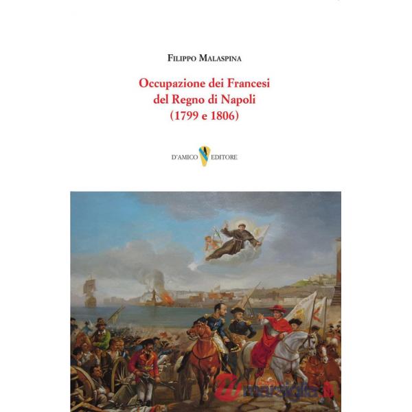 Occupazione dei Francesi del Regno di Napoli (1799 e 1806)
