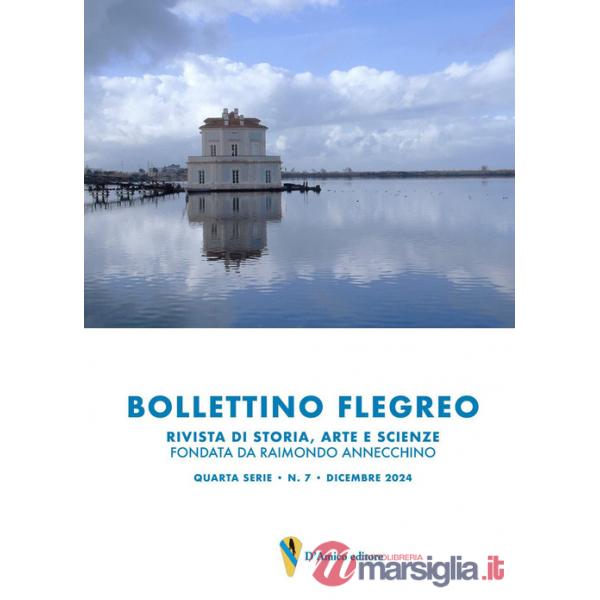Bollettino Flegreo. Rivista di storia, arte e scienze (2024). Vol. 7