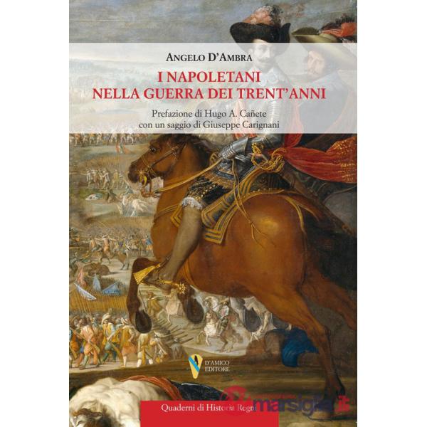 Napoletani nella Guerra dei Trent'Anni (I)