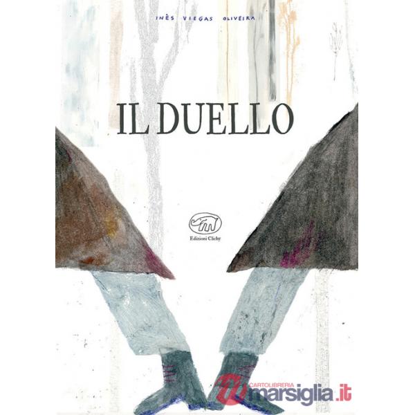 Duello. Ediz. a colori (Il)