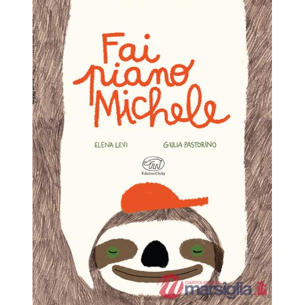 Fai piano Michele. Ediz. mini
