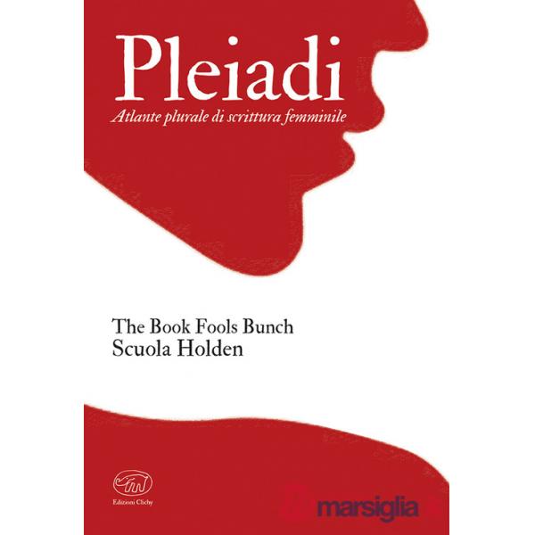 Pleiadi. Atlante plurale di scrittura femminile