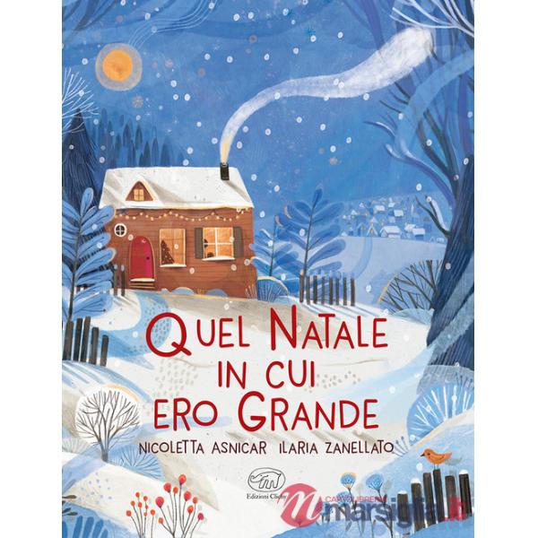 Quel Natale in cui ero grande