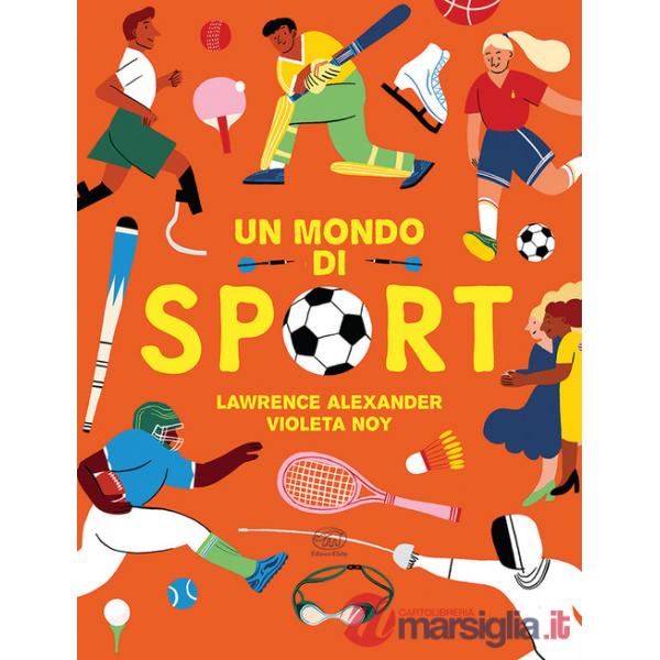 Mondo di sport. Ediz. a colori (Un)