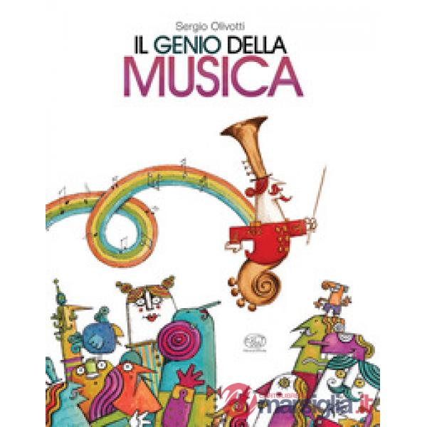 Genio della musica. Ediz. a colori (Il)