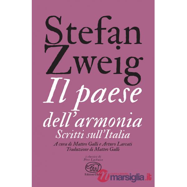 Paese dell'armonia. Scritti sull'Italia (Il)