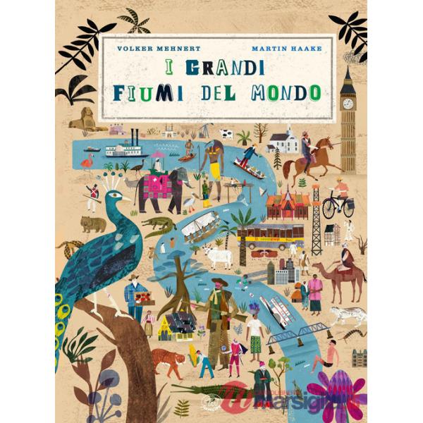 Grandi fiumi del mondo (I)