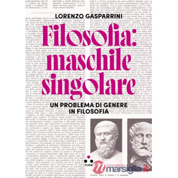 Filosofia: maschile singolare. Un problema di genere in filosofia