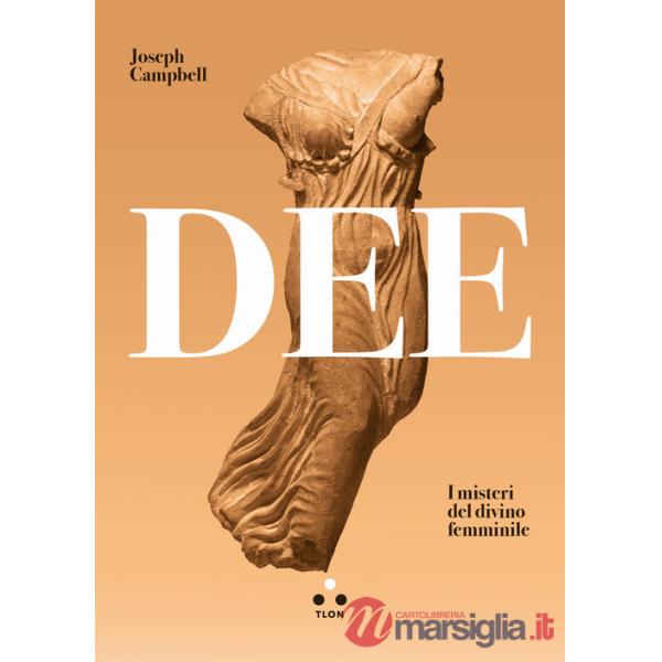 Dee. I misteri del divino femminile