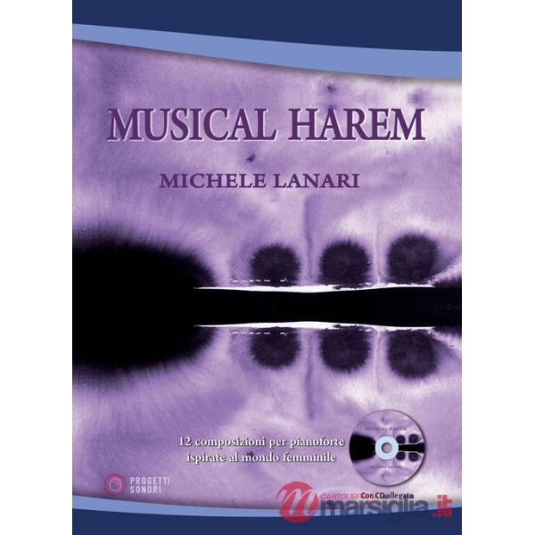 Musical harem. 12 composizioni per pianoforte ispirati al mondo femminile. Partitura. Con CD-Audio