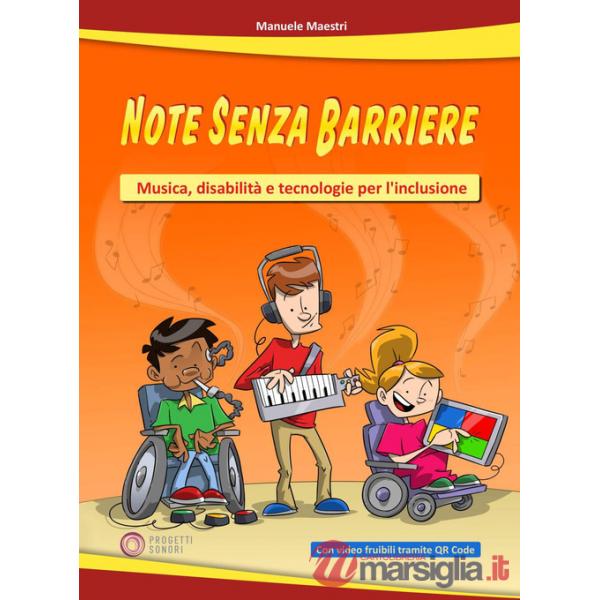 Note senza barriere. Musica, disabilità e tecnologie per l'inclusione