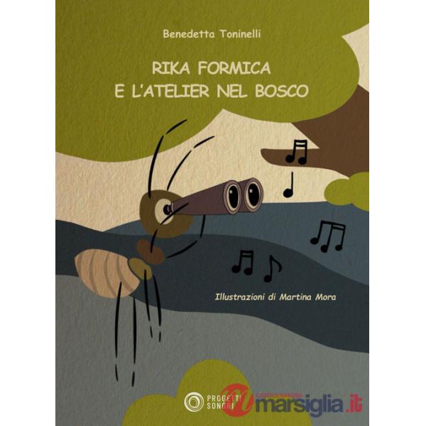 Rika Formica e l'atelier nel bosco. Con Contenuto digitale per download e accesso online. Con File audio per il download