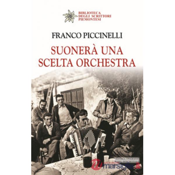 Suonerà una scelta orchestra