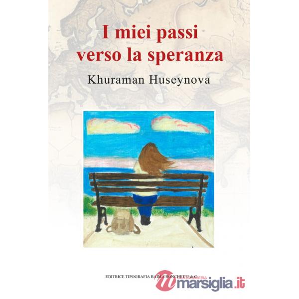 Miei passi verso la speranza (I)