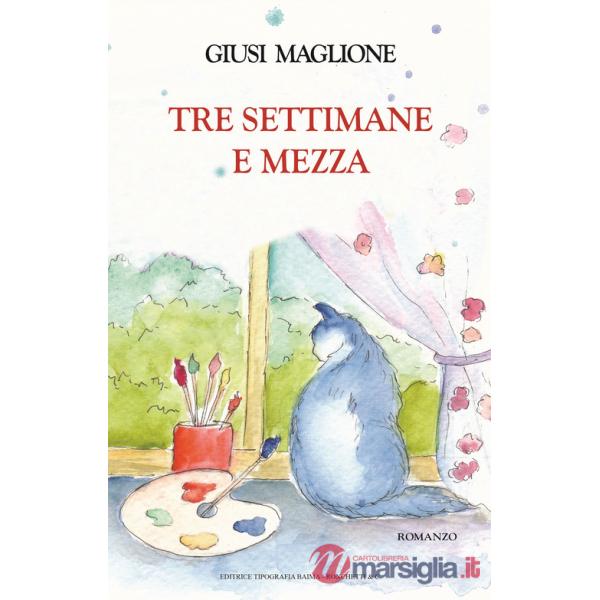 Tre settimane e mezza